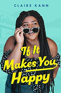 If It Makes You Happy by Claire Kann book cover