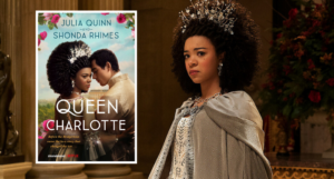a still from Queen Charlotte with the cover of Queen Charlotte