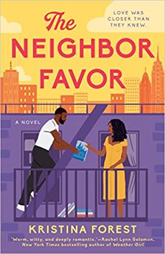 Book cover of the neighbor favor by Kristina Forest