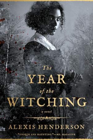 The Year of the Witching by Alexis Henderson book cover