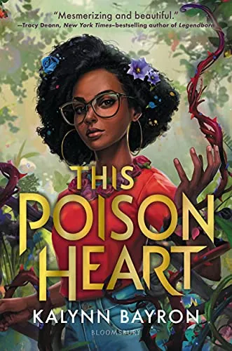 cover of This Poison Heart by Kalynn Bayron