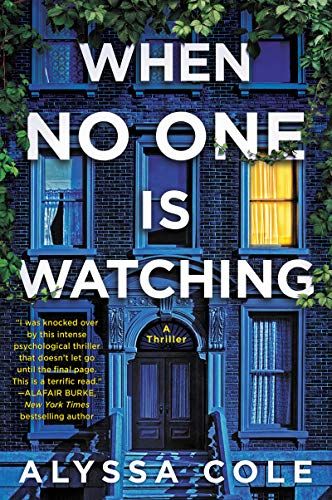 Book cover of When No One Is Watching by Alyssa Cole