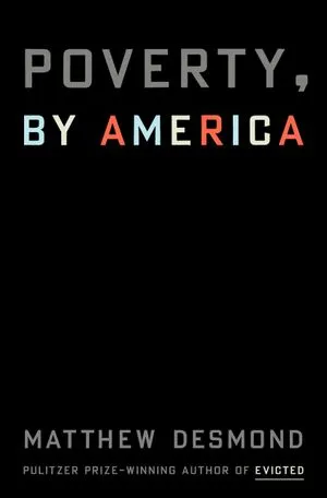 cover of Poverty, by America by Matthew Desmond