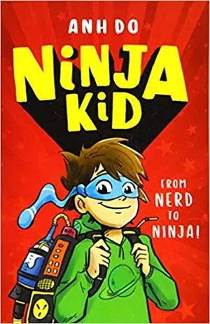 Cover of Ninja Kid by Anh Do