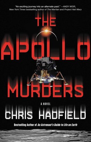 Cover of The Apollo Murders by Chris Hadfield