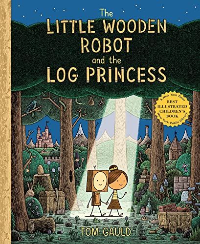 Cover of The Little Wooden Robot and the Log Princess