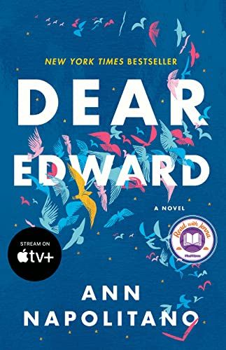 Book cover of Dear Edward by Ann Napolitano