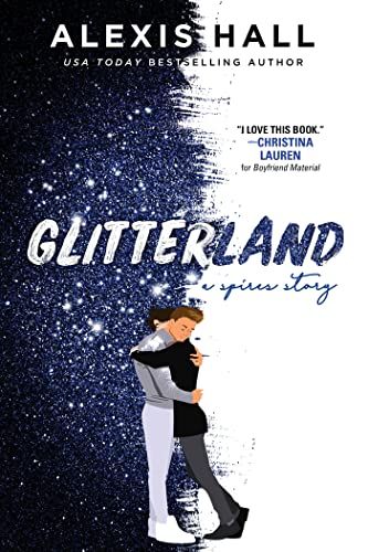 Book cover of Glitterland by Alexis Hall