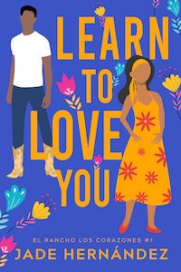 Book cover of Learn to Love You by Jade Hernandez