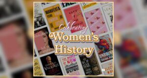 Text reading "Celebrating Women's History Month" over a collage of book covers from Macmillan.
