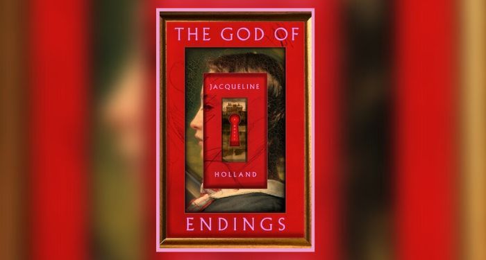 Book cover of The God of Endings by Jacqueline Holland