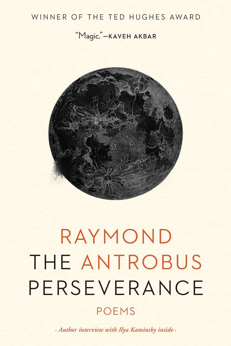 a graphic of the cover of The Perseverance by Raymond Antrobus