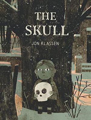 cover of The Skull: A Tyrolean Folktale by Jon Klassen