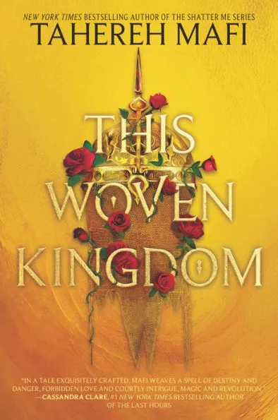 This Woven Kingdom by Tahereh Mafi Book Cover