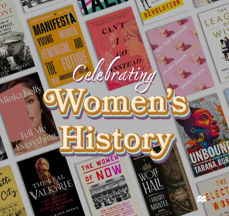 Text reading "Celebrating Women's History Month" over a collage of book covers from Macmillan. 
