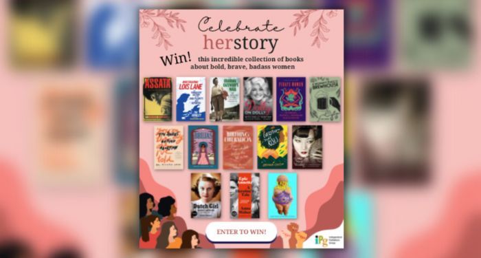 Dark pink background with illustrated images of women and text reading "Celebrate herstory: win this incredible collection of books about bold, brave, badass women." Below the text are the book covers for 14 books.