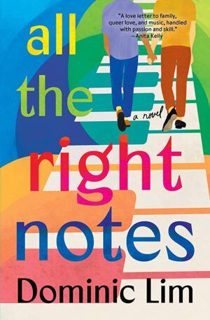 Cover of All the Right Notes by Dominic Lim best romance books summer 2023