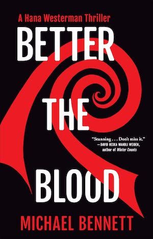 Better the Blood by Michael Bennett book cover