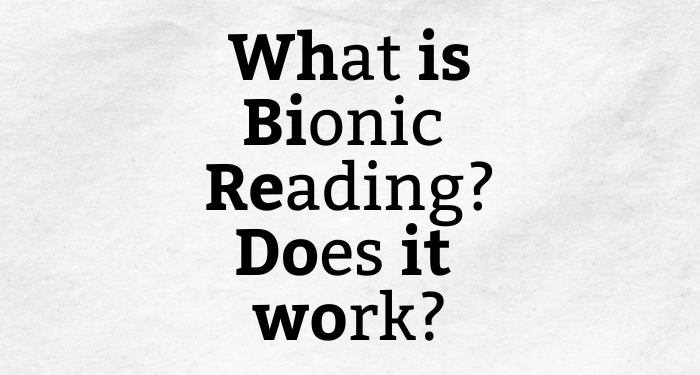 text in Bionic Reading style with the first two letter bolded that says What is bionic reading? Does it work?