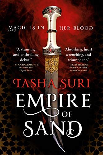 Cover of high fantasy romance book, Empire of Sand by Tasha Suri