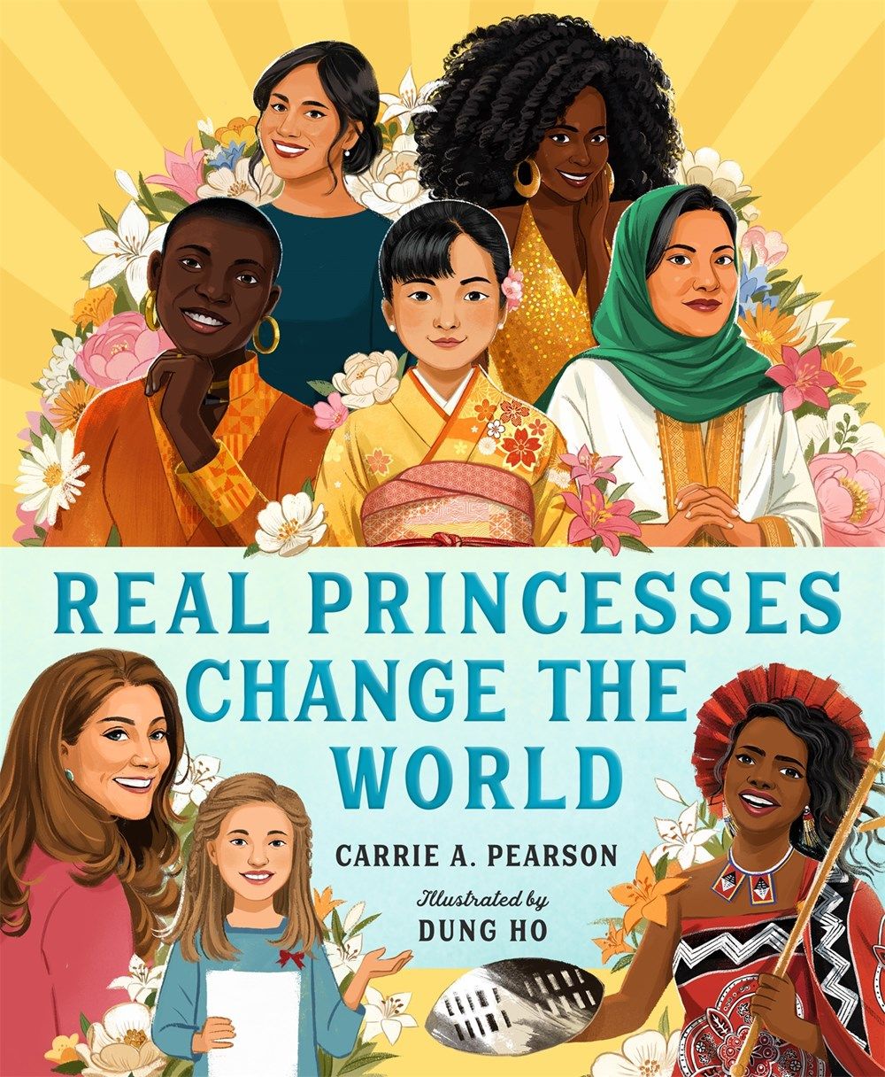 Cover of Real Princesses Change the World by Pearson