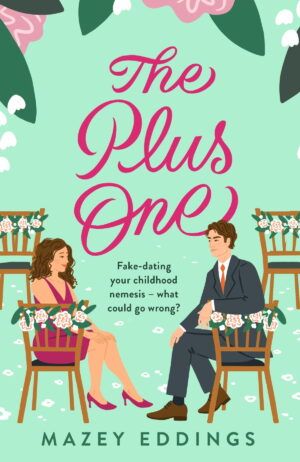 Cover of The Plus One by Mazey Eddings