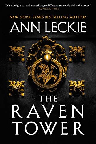 Book cover of The Raven Tower by Ann Leckie