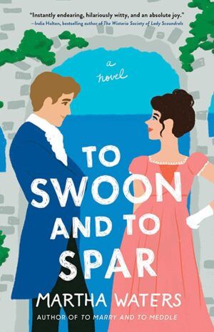 Cover of To Swoon and to Spar by Martha Waters