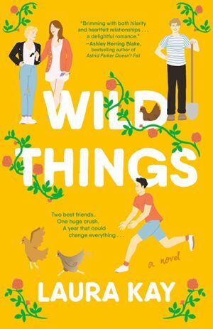 Cover of Wild Things by Laura Kay best romance books summer 2023