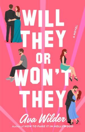 Cover of Will They or Won't They by Ava Wilder