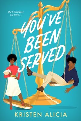 Cover of You've Been Served by Kristen Alicia