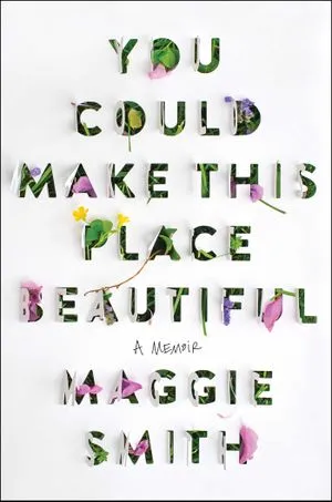 cover of You Could Make This Place Beautiful