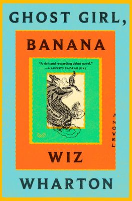 cover of Ghost Girl, Banana by Wiz Wharton