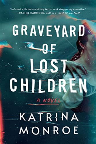cover of Graveyard of Lost Children by Katrina Monroe; photo of side of woman floating in water