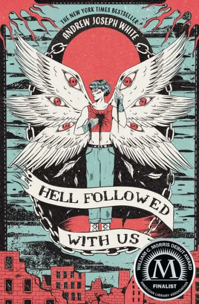 Hell Followed With Us by Andrew Joseph White Book Cover