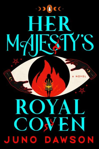 Her Majesty's Royal Coven by Juno Dawson Book Cover