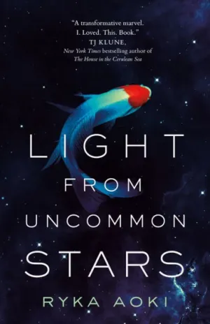 Cover of “Light From Uncommon Stars” by Ryka Aoki; image of a koi swimming in the night sky