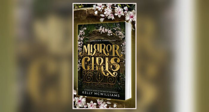 Book cover of Mirror Girls by Kelly McWilliams