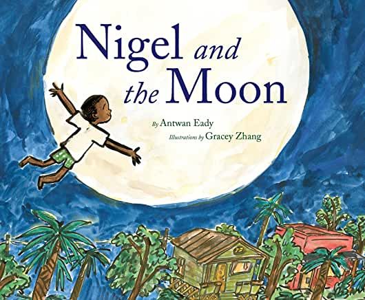 Book cover of Nigel and the Moon by Eady