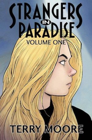 Book cover of Strangers in Paradise by Terry Moore