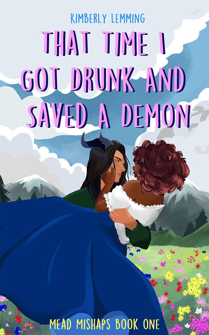 That Time I Got Drunk and Saved a Demon by Kimberly Lemming Book Cover
