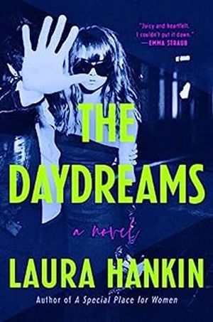 Cover of The Daydreams by Laura Hankin