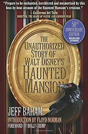 Cover of The Unauthorized Story of Walt Disney's Haunted Mansion