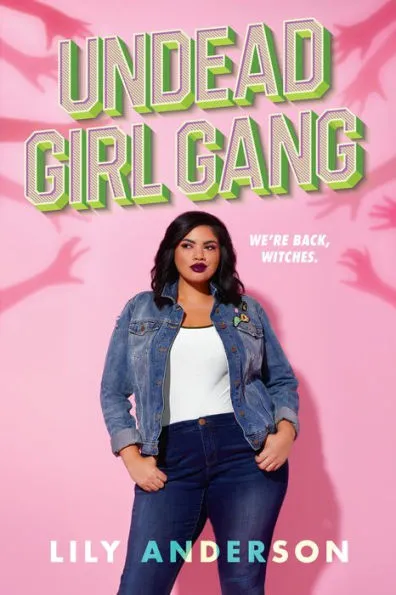 Undead Girl Gang by Lily Anderson Book Cover