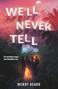 cover image for We'll Never Tell 