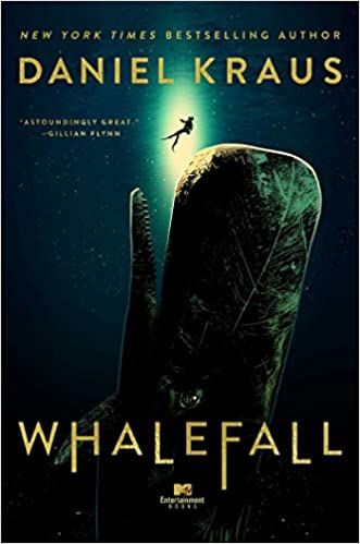 cover of Whalefall by Daniel Kraus; image of a whale swimming up to swallow a diver