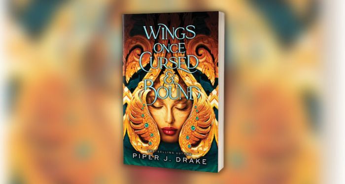 Book cover of Wings Once Cursed & Bound by Piper J. Drake