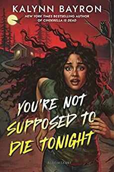 You're Not Supposed to Die Tonight book cover slasher books