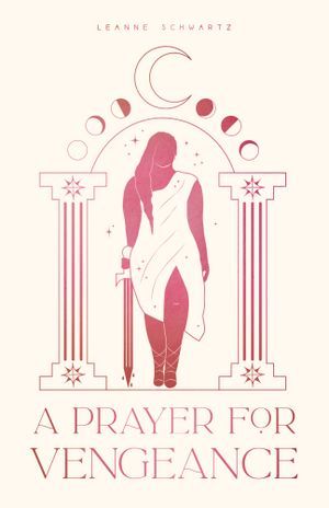 cover of A Prayer for Vengeance by Leanne Schwartz