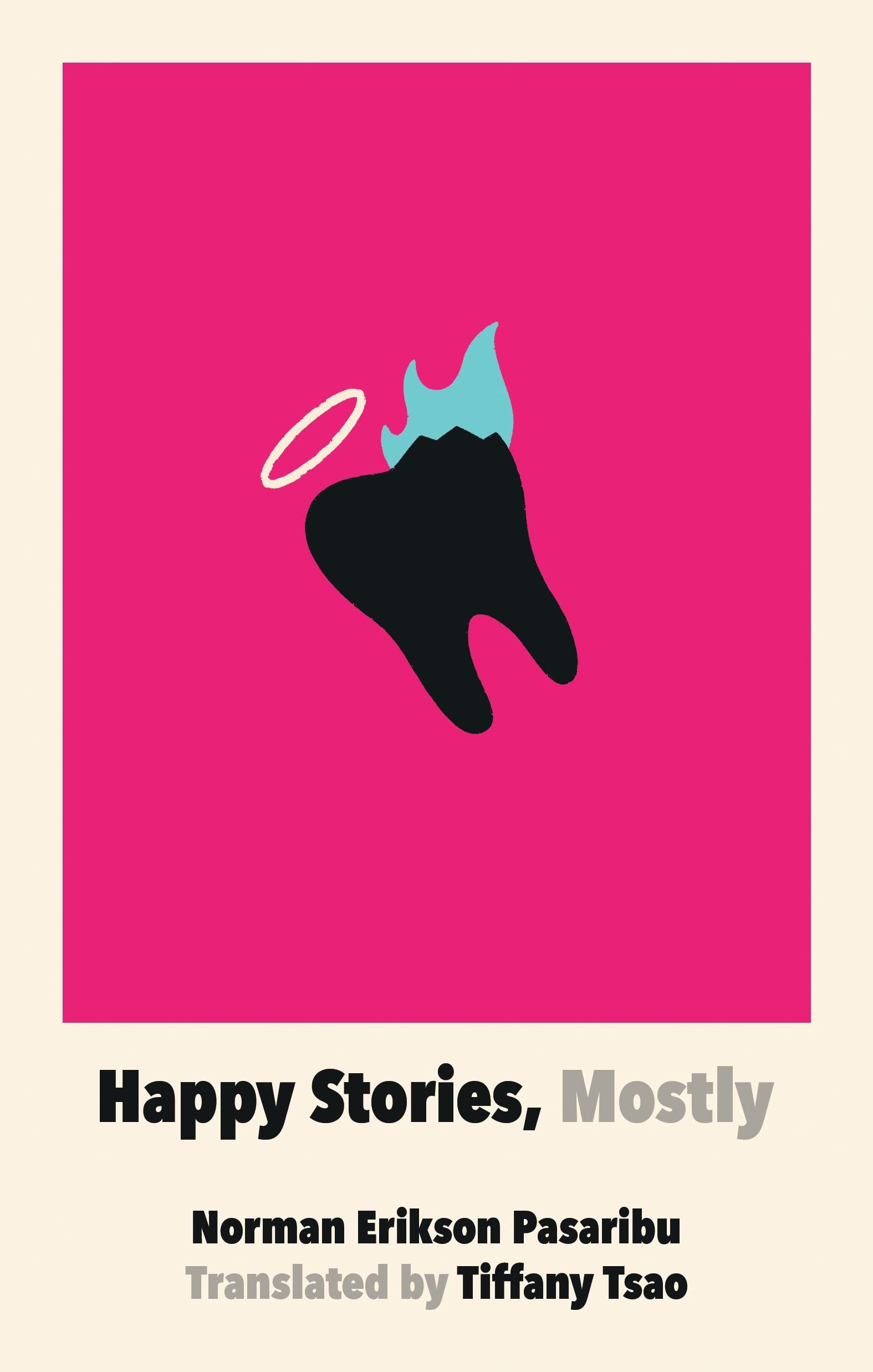 Happy Stories, Mostly by Norman Erikson Pasaribu cover